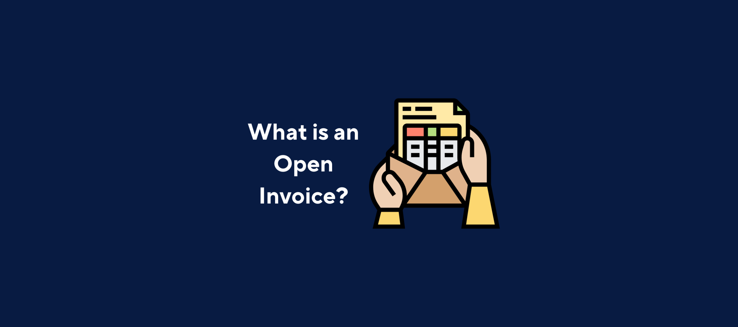 illustration with text "What is an Open Invoice?" with image of invoice in envelope and a dark blue background