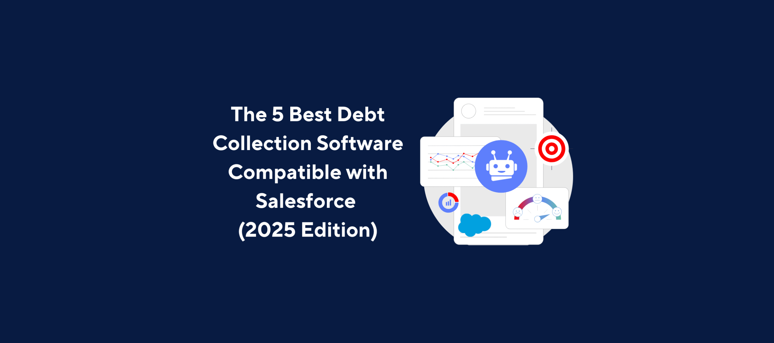 The 5 Best Debt Collection Software Compatible with Salesforce (2025 Edition)' featuring analytics, automation icons, and Salesforce logo by Kolleno.